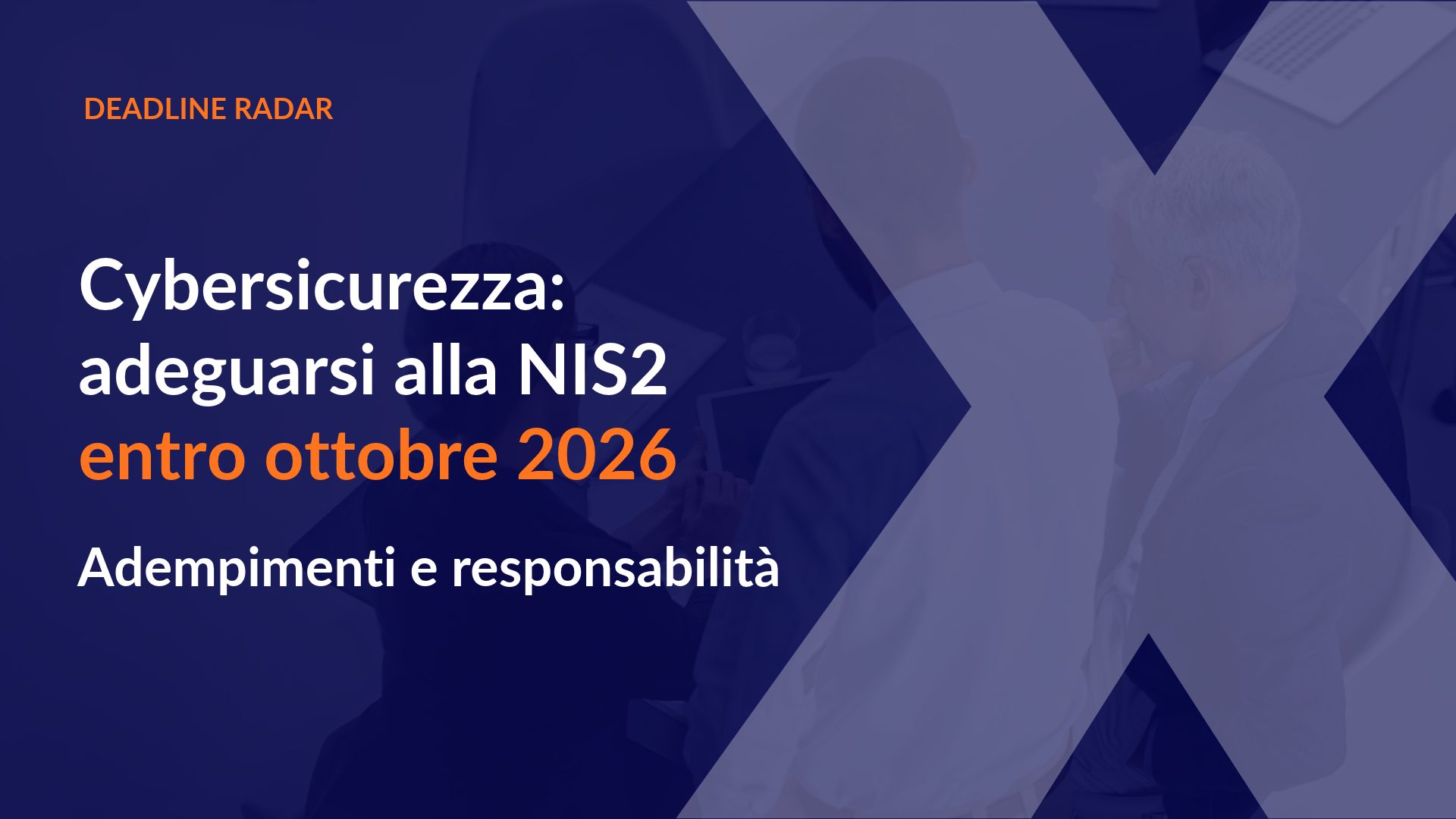 Cybersicurezza: adeguarsi alla NIS2 entro ottobre 2026